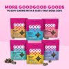 GoodGood Hip + Joint Dog Supplements; Supports Healthy Hips and Joints, Flexibility, and Mobility; Chewable Soft Treats with Glucosamine, MSM, and Turmeric; Probiotics; 90 Natural Flavor Chews